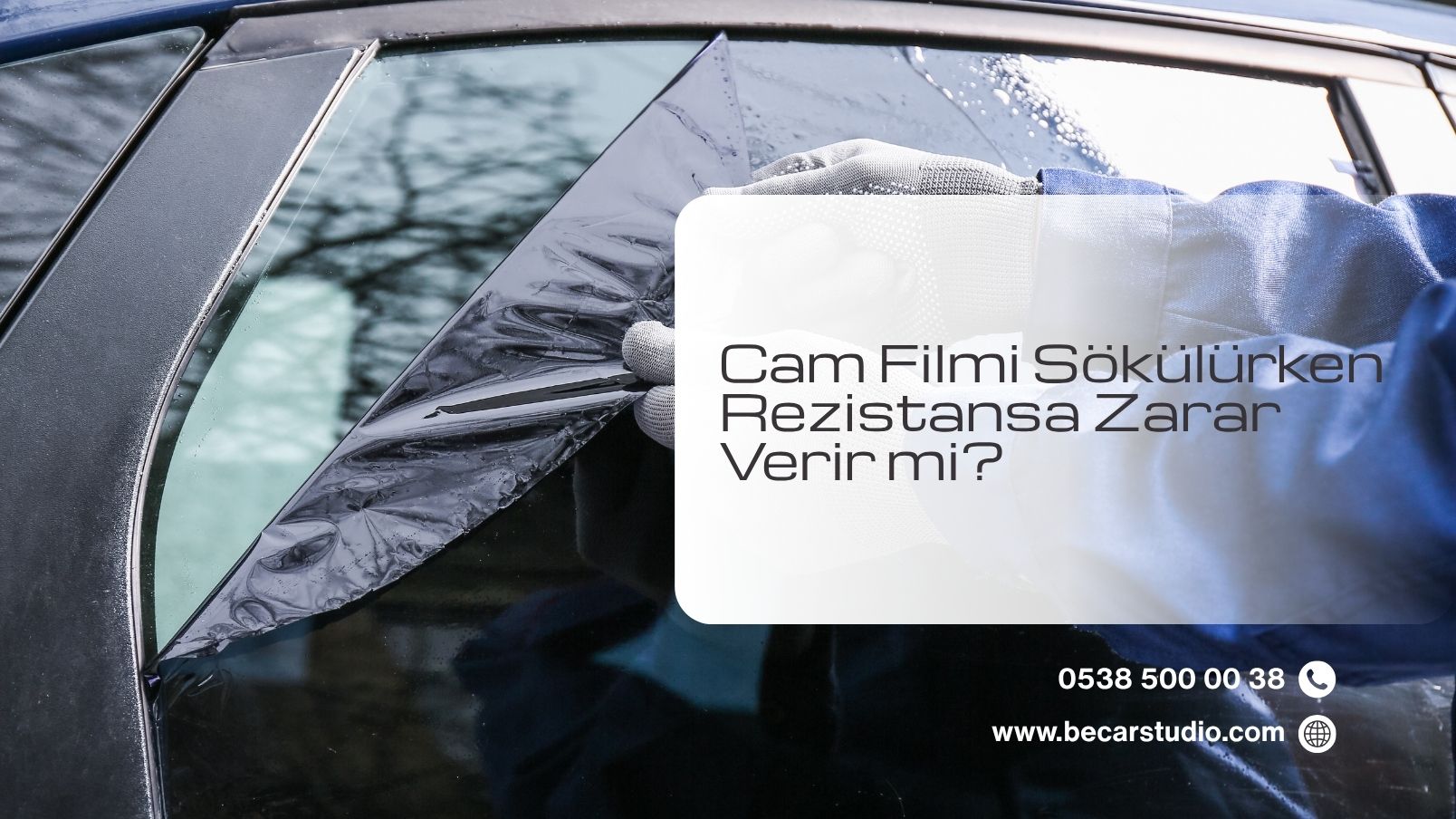 Cam Filmi Sökülürken Rezistansa Zarar Verir mi?