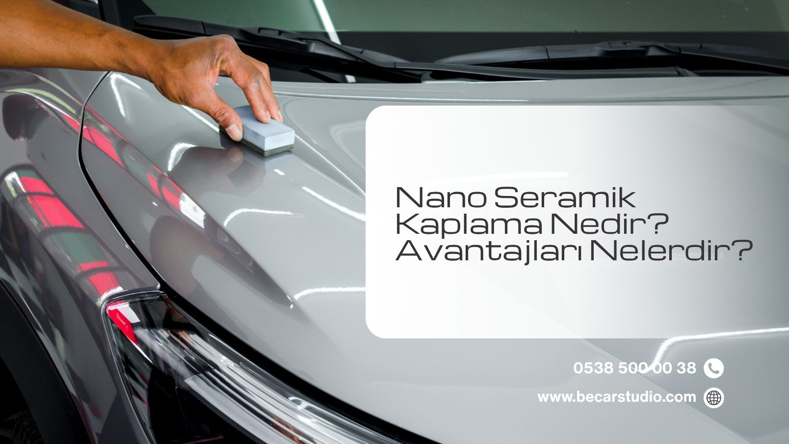 Nano Seramik Kaplama Nedir? Avantajları Nelerdir?