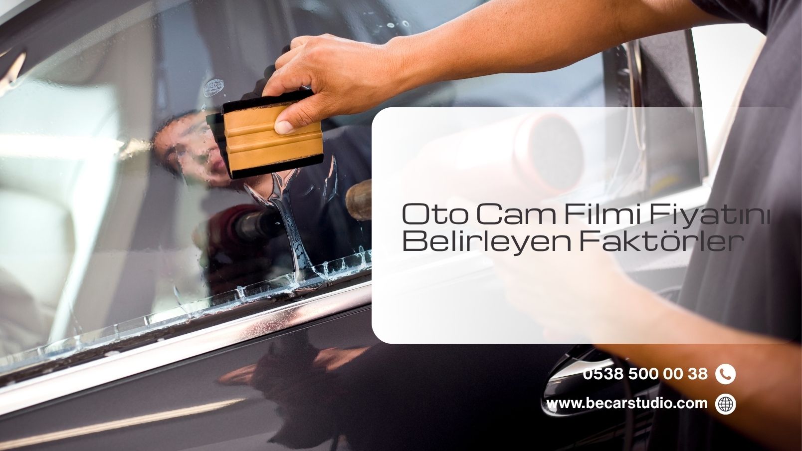Oto Cam Filmi Fiyatını Belirleyen Faktörler