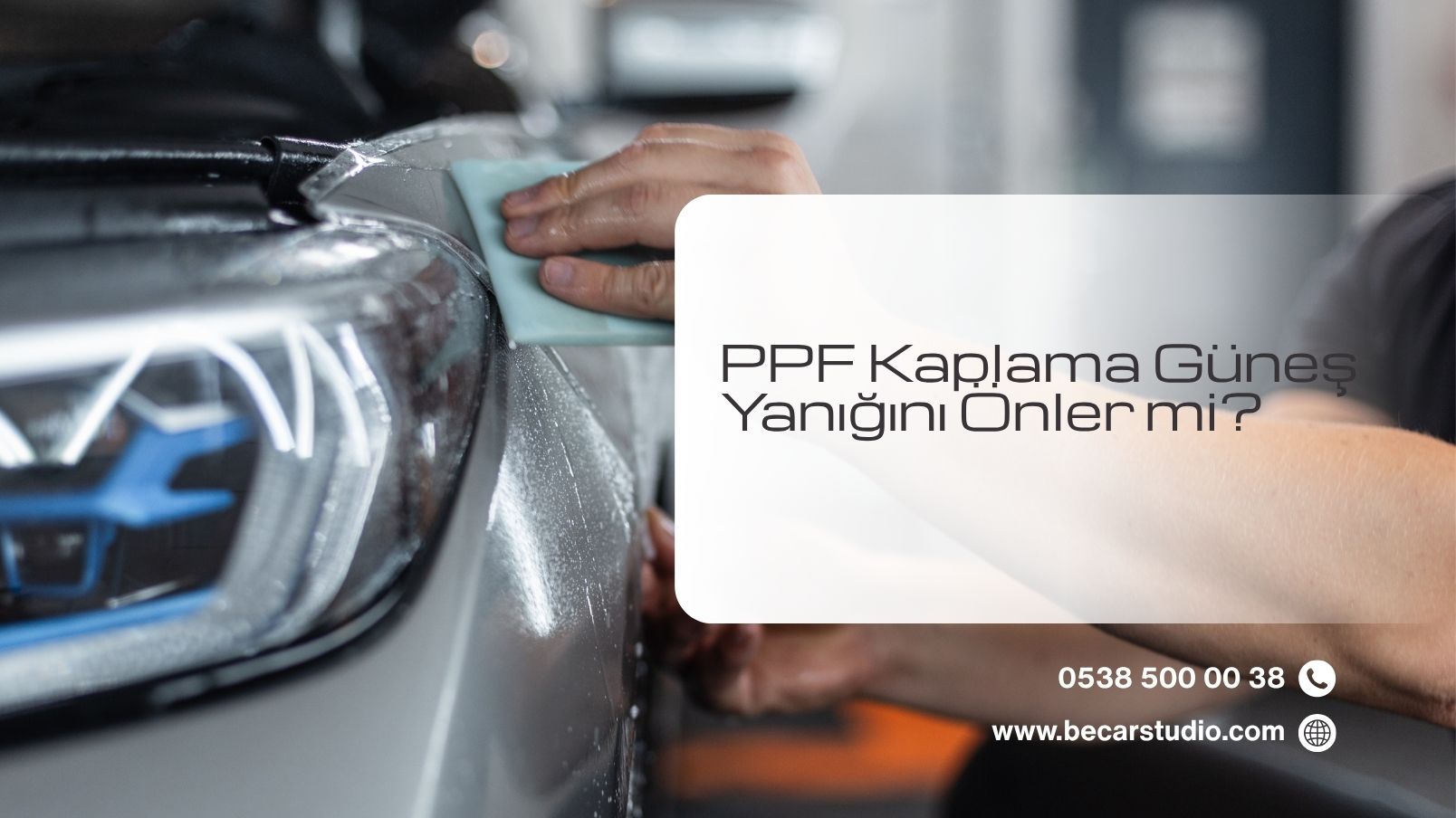 PPF Kaplama Güneş Yanığını Önler mi?