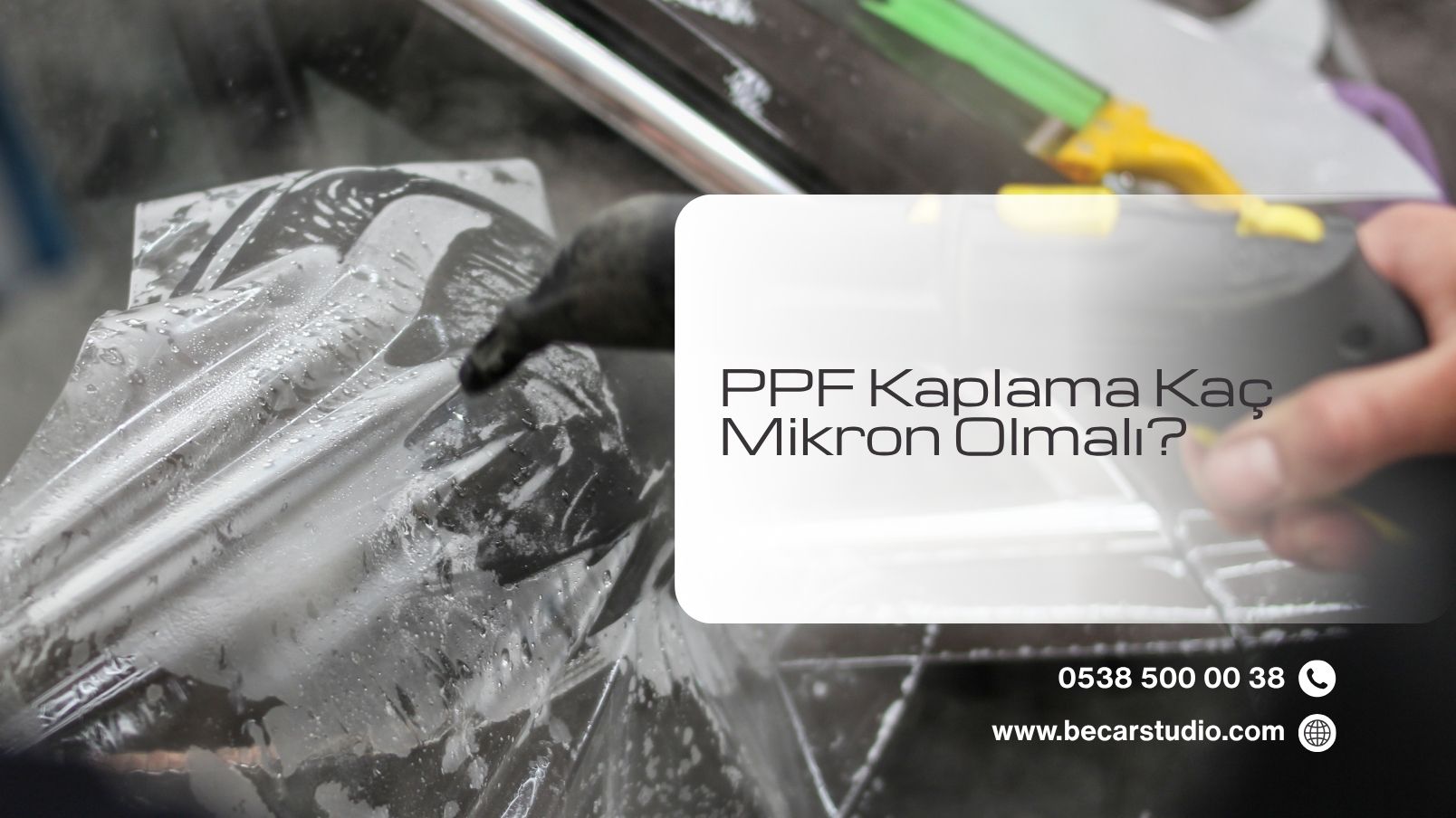 PPF Kaplama Kaç Mikron Olmalı?