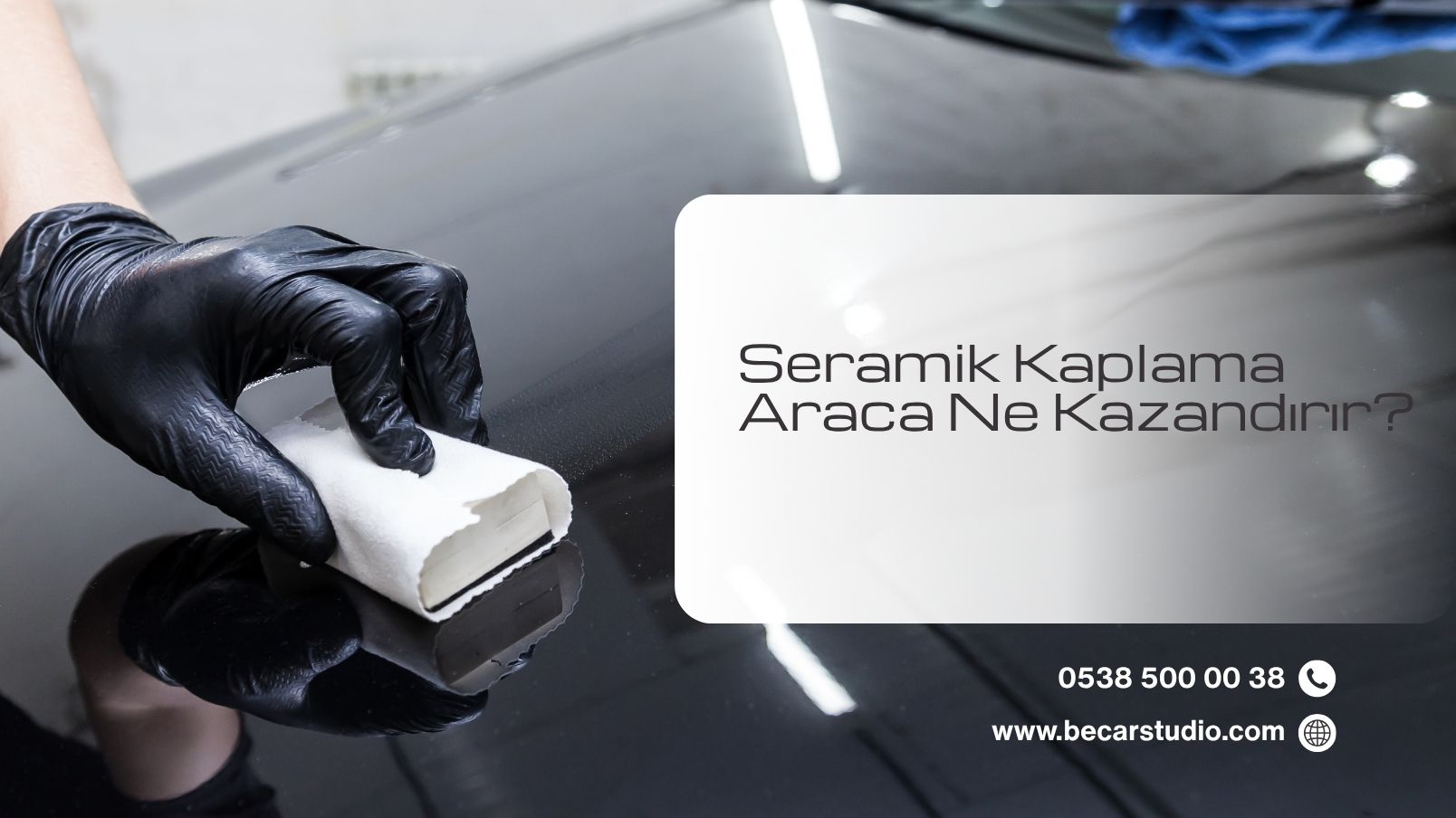 Seramik Kaplama Araca Ne Kazandırır?