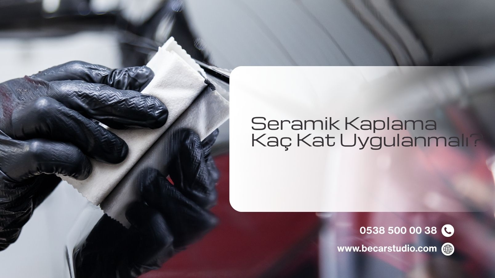 Seramik Kaplama Kaç Kat Uygulanmalı?