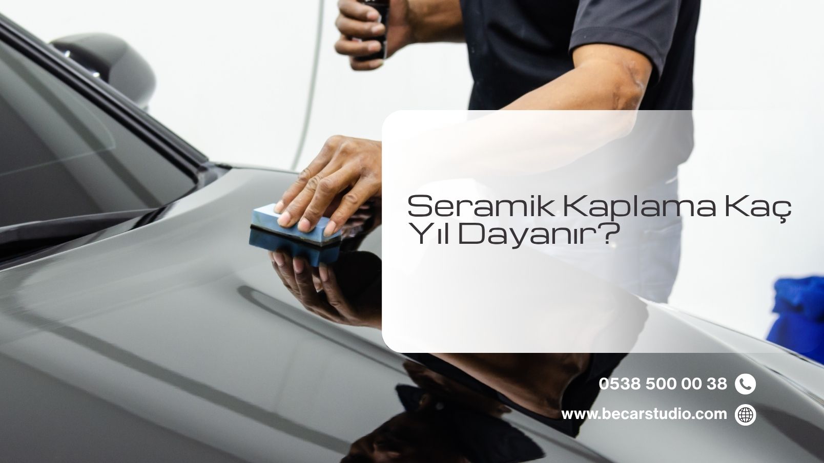 Seramik Kaplama Kaç Yıl Dayanır?